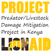 LionAid Predator/Livestock Damage Mitigation Project in Kenya