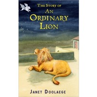 "The Story of an Ordinary Lion" by Janet Doolaege